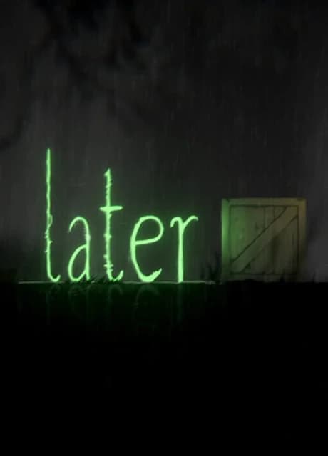 Later
