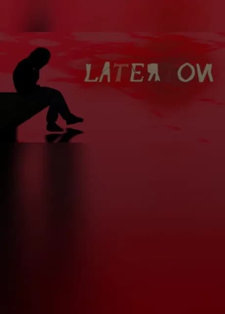 Later On