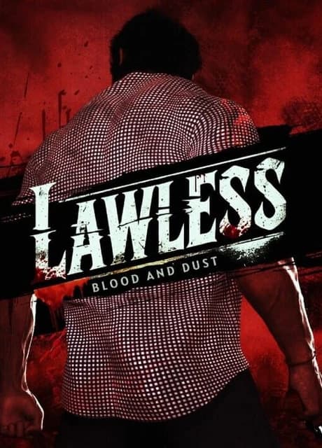 Lawless: Blood and Dust