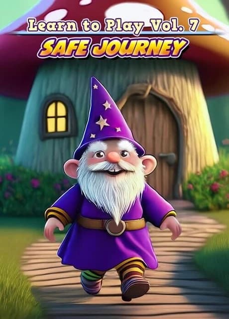 Learn to Play Vol. 7: Safe Journey