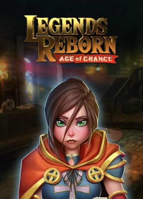 Legends Reborn: Age of Chance