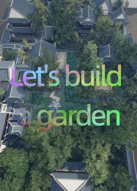 Let's Build a Garden