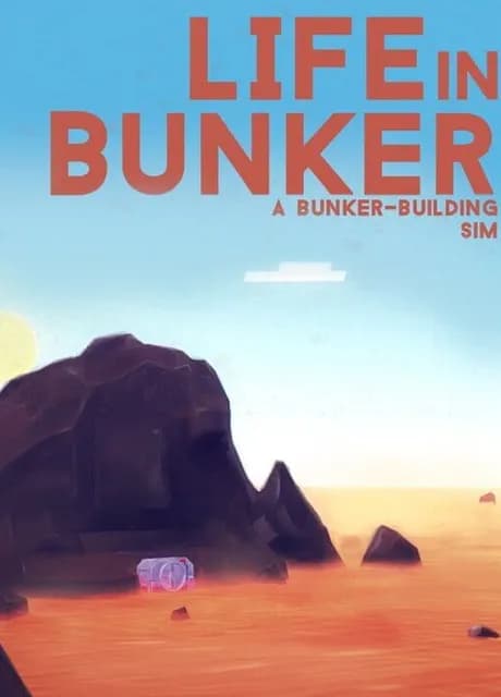 Life in Bunker