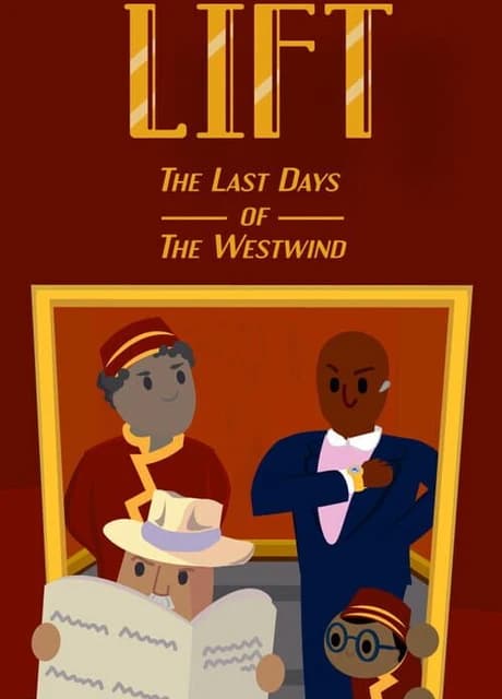 Lift: The Last Days of The Westwind