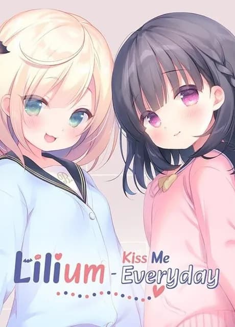 Lilium: Kiss Me Everyday