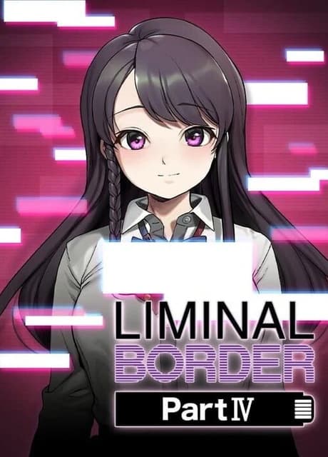Liminal Border Part IV