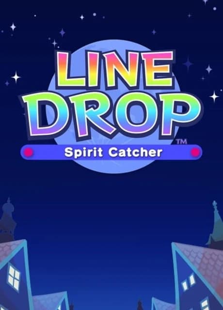 Line Drop: Spirit Catcher