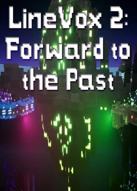 LineVox 2: Forward to the Past