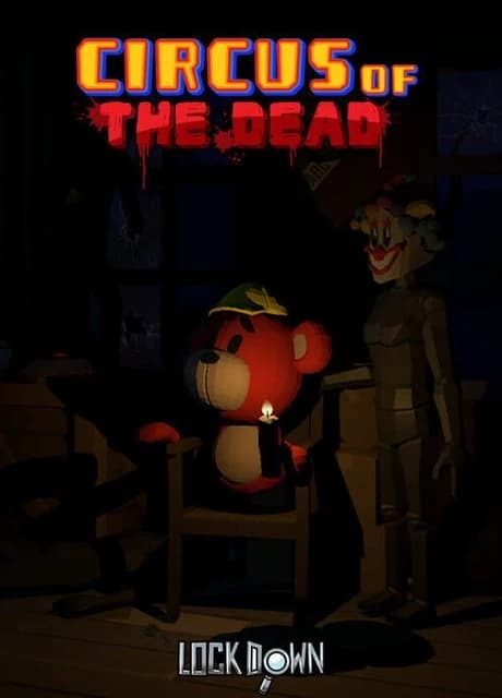 Lockdown VR: Circus of the Dead