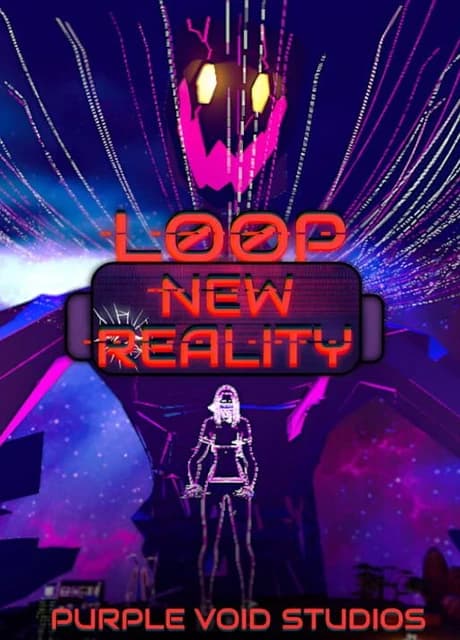 Loop: New Reality