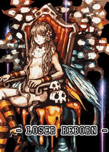 Loser Reborn