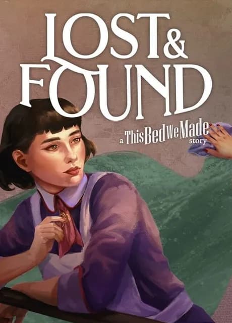 Lost & Found: A This Bed We Made Story