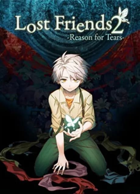 Lost Friends 2: Reason for Tears