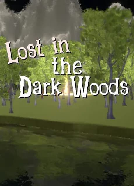Lost in the Dark Woods