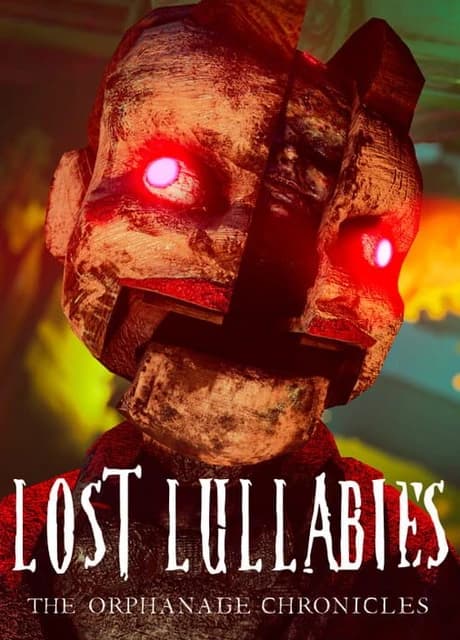 Lost Lullabies: The Orphanage Chronicles