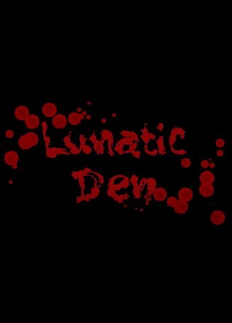 Lunatic Den