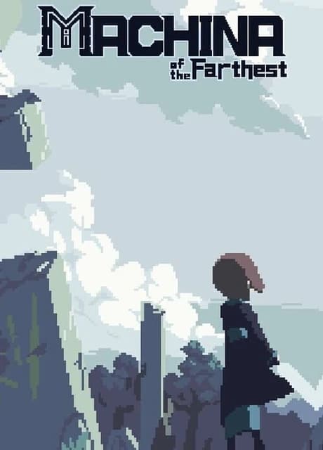 Machina of the Farthest