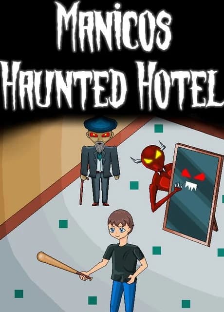 Manicos Haunted Hotel
