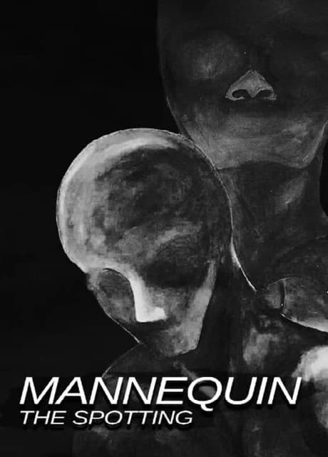 Mannequin The Spotting