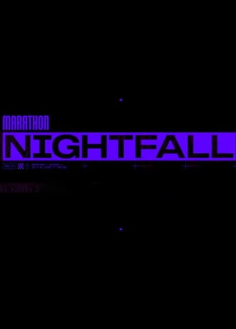 Marathon: Nightfall
