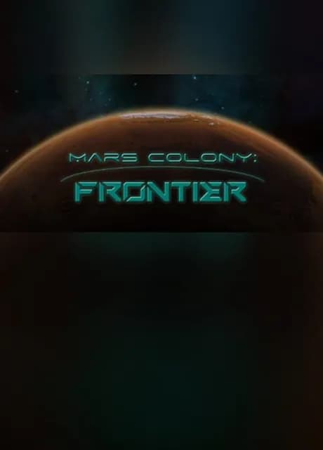Mars Colony: Frontier