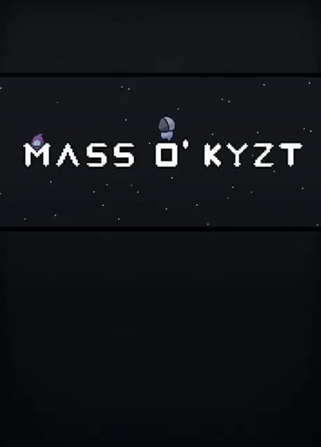 Mass O' Kyzt