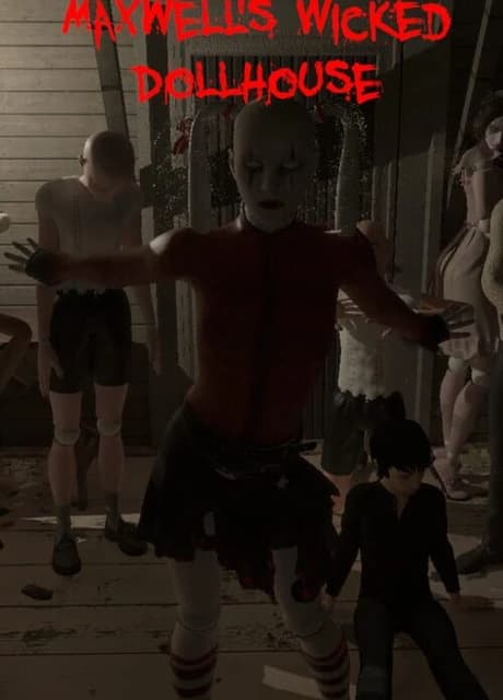 Maxwell's Wicked Dollhouse