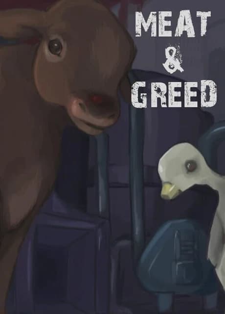 Meat & Greed