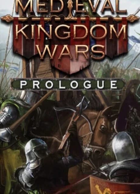 Medieval Kingdom Wars: Prologue