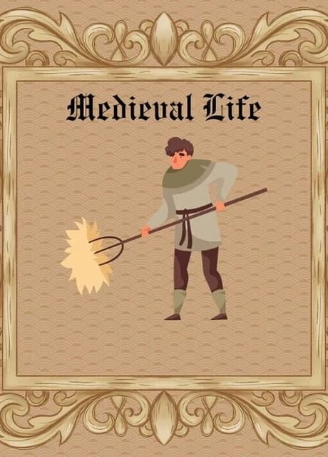 Medieval Life