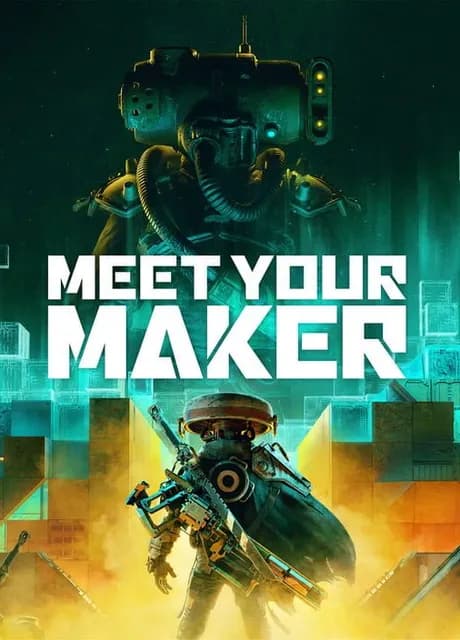 Meet Your Maker