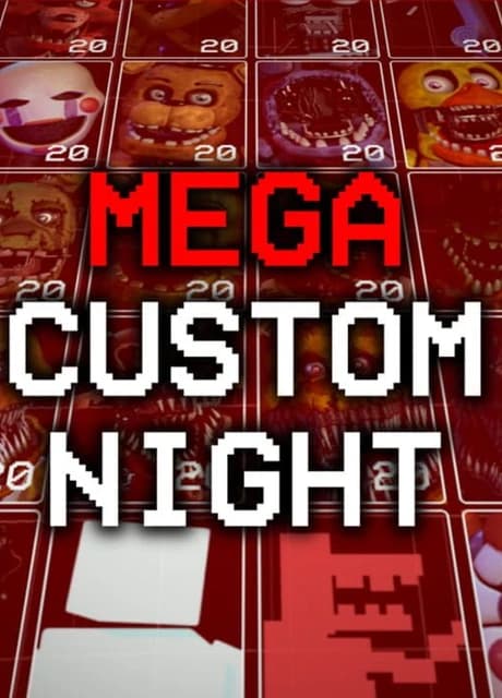 Mega Custom Night