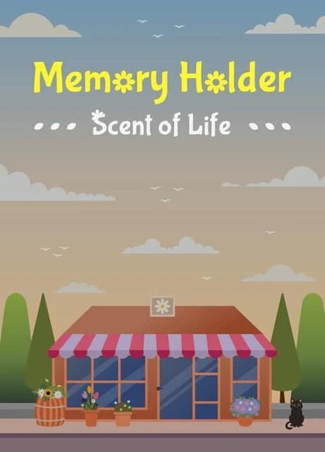 Memory Holder: Scent of Life