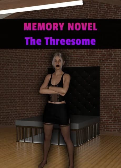 Memory Novel: The Threesome