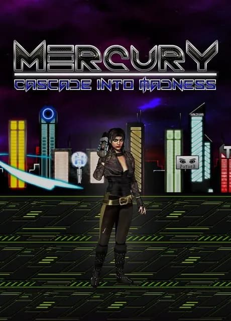 Mercury: Cascade into Madness
