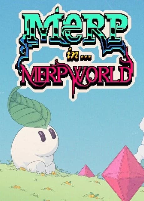 Merp in Merpworld