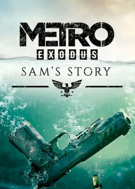 Metro Exodus: Sam's Story