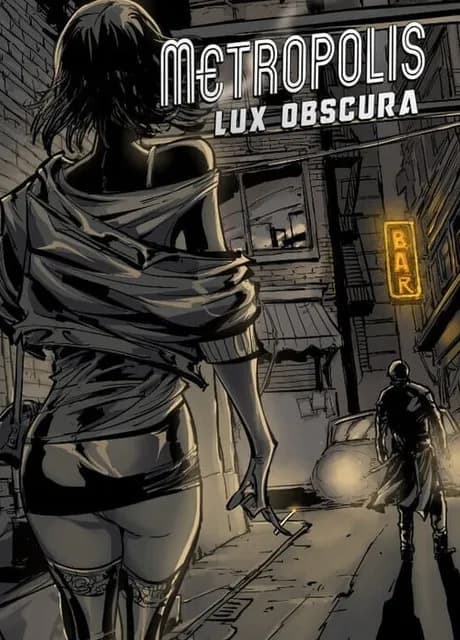 Metropolis: Lux Obscura