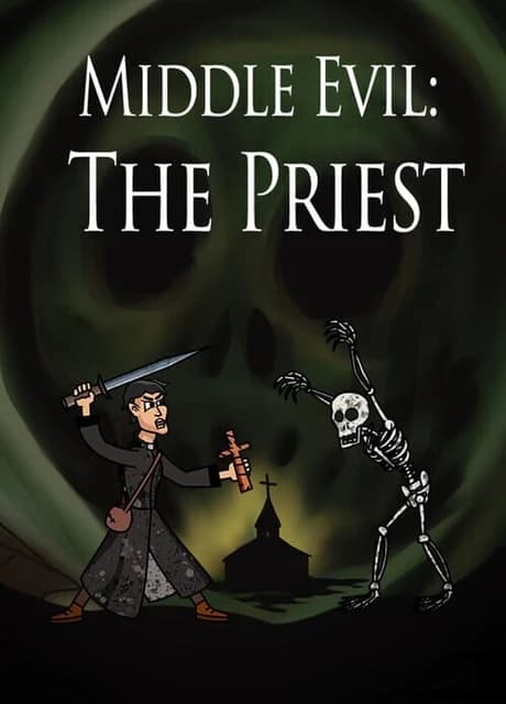 Middle Evil: The Priest