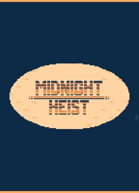 Midnight Heist