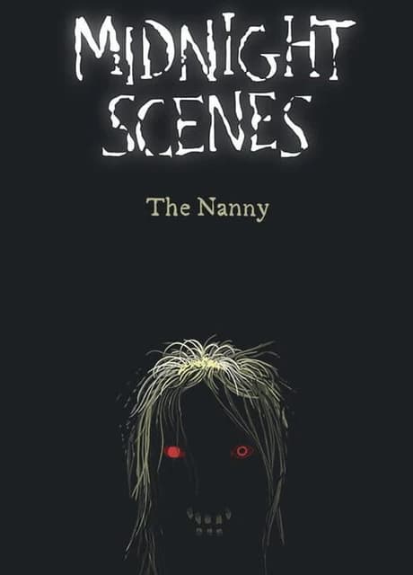 Midnight Scenes: The Nanny