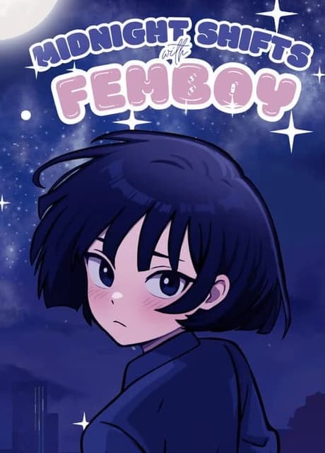 Midnight Shifts with Femboy