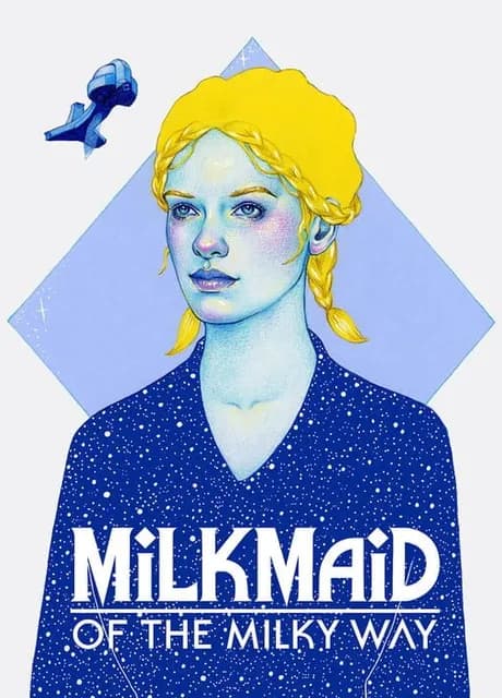 Milkmaid of the Milky Way