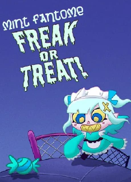Mint Fantome's Freak or Treat