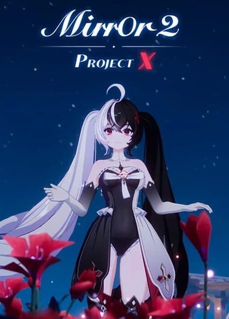 Mirror 2: Project X
