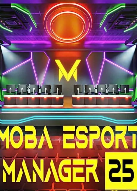 MOBA Esport Manager 25