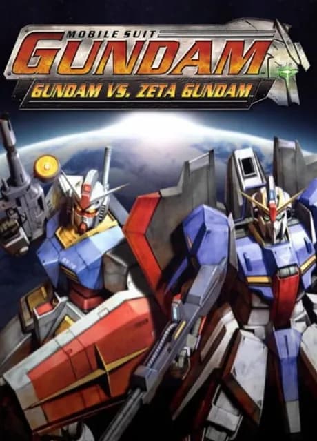 Mobile Suit Gundam: Gundam vs. Zeta Gundam