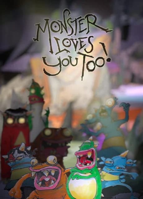 Monster Loves You Too!