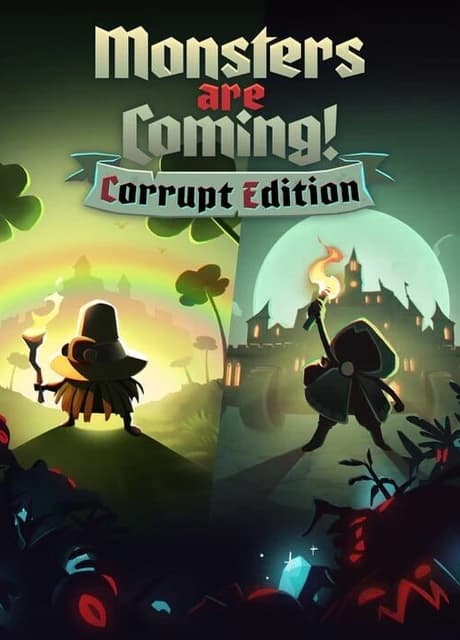 Monsters are Coming! Corrupt Edition