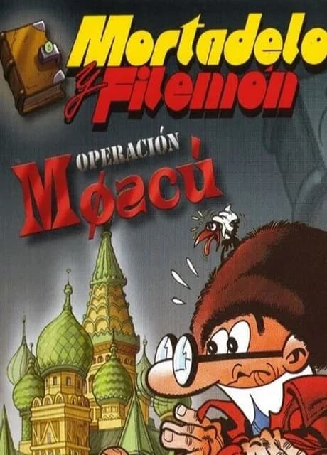 Mortadelo y Filemón: Operación Moscú